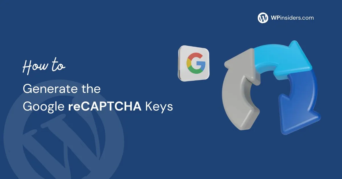 Generate the Google reCAPTCHA Keys